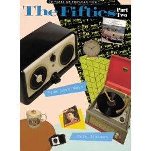 Various 70 Years of Popular Music The Fifties Part Two (Piano, Voice and Guitar) (100 Years of Popular Music) Various 70 Years of Popular Music The Fifties Part Two (Piano, Voice and Guitar) (100 Years of Popular Music)