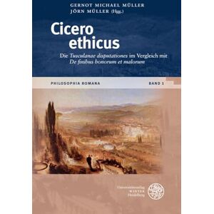 Western Digital Cicero Ethicus: Die 'Tusculanae Disputationes' Im Vergleich Mit 'de Finibus Bonorum Et Malorum': 1 (Philosophia Romana) Western Digital Cicero Ethicus: Die 'Tusculanae Disputationes' Im Vergleich Mit 'de Finibus Bonorum Et Malorum': 1 (Philosophia Romana)