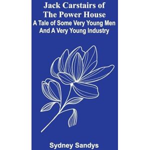 Sandys, Sydney Narrative and Critical History of America, Vol. 1 Aboriginal America (Edition1): A Tale Of Some Very Young Men And A Very Young Industry Sandys, Sydney Narrative and Critical History of America, Vol. 1 Aboriginal America (Edition1): A Tale Of Some Very Young Men And A Very Young Industry