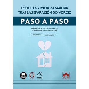 Departamento de documentación, Iberley Uso de la vivienda familiar tras la separación o divorcio. Paso a paso: Análisis de la atribución de la vivienda familiar tras la ruptura de la pareja Departamento de documentación, Iberley Uso de la vivienda familiar tras la separación o divorcio. Paso a paso: Análisis de la atribución de la vivienda familiar tras la ruptura de la pareja