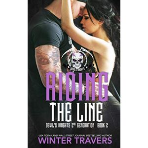 Travers, Winter Riding the Line: 2 (Devil's Knights 2nd Generation) Travers, Winter Riding the Line: 2 (Devil's Knights 2nd Generation)