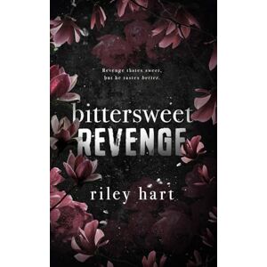Hart, Riley Bittersweet Revenge Hart, Riley Bittersweet Revenge