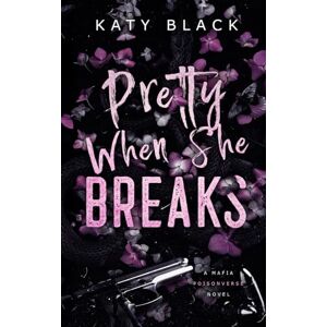 Black, Katy Pretty When She Breaks Black, Katy Pretty When She Breaks