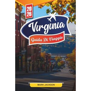 Jackson VIRGINIA GUIDA DI VIAGGIO 2026: Scopri gemme nascoste, monumenti storici, consigli di viaggio ed esperienze di vacanza indimenticabili Jackson VIRGINIA GUIDA DI VIAGGIO 2026: Scopri gemme nascoste, monumenti storici, consigli di viaggio ed esperienze di vacanza indimenticabili