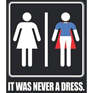 Notebooks For Strong Women It Was Never A Dress: Notebook For Superhero Girls Women's Power Girl Feminism Notes Journal Diary Planner (Ruled Paper, 120 Lined Pages, 6" x 9") Superpower Gift For Strong Women Notebooks For Strong Women It Was Never A Dress: Notebook For Superhero Girls Women's Power Girl Feminism Notes Journal Diary Planner (Ruled Paper, 120 Lined Pages, 6" x 9") Superpower Gift For Strong Women