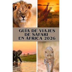 COMPASS, TREY GUÍA DE VIAJES DE SAFARI EN ÁFRICA 2026: Safaris inolvidables en Kenia, Tanzania, Botsuana y más allá – Para cada viajero y para todos los presupuestos COMPASS, TREY GUÍA DE VIAJES DE SAFARI EN ÁFRICA 2026: Safaris inolvidables en Kenia, Tanzania, Botsuana y más allá – Para cada viajero y para todos los presupuestos