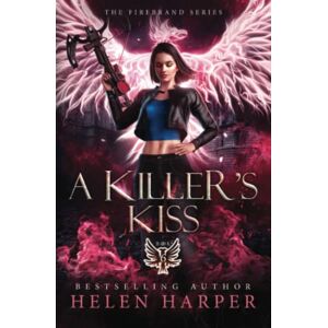Harper, Helen A Killer's Kiss (The Firebrand Series) Harper, Helen A Killer's Kiss (The Firebrand Series)