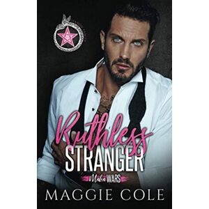 Cole, Maggie Ruthless Stranger: The Ivanov Family (Mafia Wars Book One): 1 Cole, Maggie Ruthless Stranger: The Ivanov Family (Mafia Wars Book One): 1