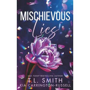 Smith, T.L. Mischievous Lies: Second Chance Dark Mafia Romance (Vengeful Lies) Smith, T.L. Mischievous Lies: Second Chance Dark Mafia Romance (Vengeful Lies)