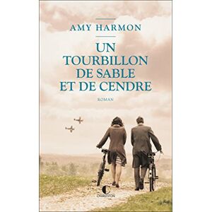 Harmon, Amy Un tourbillon de sable et de cendre Harmon, Amy Un tourbillon de sable et de cendre