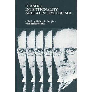 Hall, Harrison Husserl, Intentionality, and Cognitive Science (The MIT Press) Hall, Harrison Husserl, Intentionality, and Cognitive Science (The MIT Press)