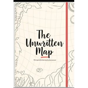 Eldridge, Susan The Unwritten Map: Finding Your Way When No One Showed You How (The Unwritten Map Collection) Eldridge, Susan The Unwritten Map: Finding Your Way When No One Showed You How (The Unwritten Map Collection)