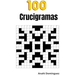 Zacapala, Lic. Anahi Dominguez CRUCIGRAMAS Zacapala, Lic. Anahi Dominguez CRUCIGRAMAS