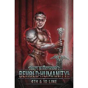 Bloodthorne, Ralts Behold: Humanity!: 4th & 10 Line: 14 Bloodthorne, Ralts Behold: Humanity!: 4th & 10 Line: 14