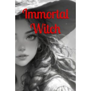 Bojorquez, Faith Immortal Witch Bojorquez, Faith Immortal Witch