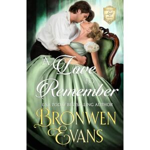 Evans, Bronwen A Love To Remember: A Friends to Lovers Regency Romance (The Disgraced Lords) Evans, Bronwen A Love To Remember: A Friends to Lovers Regency Romance (The Disgraced Lords)