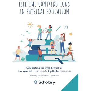 Mitchell, Dr Stephen A Lifetime Contributions in Physical Education: Celebrating the lives and work of Len Almond (1938-2017) and Joy Butler (1957-2019) Mitchell, Dr Stephen A Lifetime Contributions in Physical Education: Celebrating the lives and work of Len Almond (1938-2017) and Joy Butler (1957-2019)