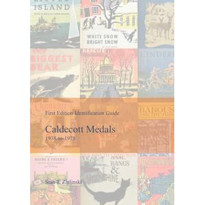 Stanley First Edition Identification Guide: Caldecott Medals (B&W) (First Edition Identification Guides) Stanley First Edition Identification Guide: Caldecott Medals (B&W) (First Edition Identification Guides)