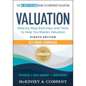 Koller, Tim Valuation: Measuring and Managing the Value of Companies: Book + DCF Model Download (Wiley Finance) Koller, Tim Valuation: Measuring and Managing the Value of Companies: Book + DCF Model Download (Wiley Finance)