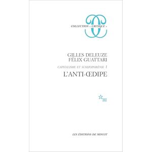 Deleuze, Gilles L'Anti-Oedipe: Capitalisme et schizophrénie, édition 1995 augmentée Deleuze, Gilles L'Anti-Oedipe: Capitalisme et schizophrénie, édition 1995 augmentée