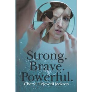 Jackson Strong. Brave. Powerful. Jackson Strong. Brave. Powerful.