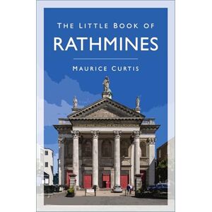 Curtis, Maurice The Little Book of Rathmines Curtis, Maurice The Little Book of Rathmines