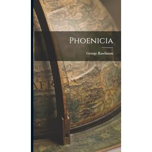 Rawlinson, George Phoenicia Rawlinson, George Phoenicia