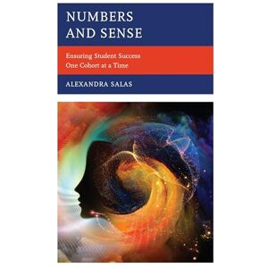 Rowman & Littlefield Publishers Numbers and Sense: Ensuring Student Success One Cohort at a Time Rowman & Littlefield Publishers Numbers and Sense: Ensuring Student Success One Cohort at a Time