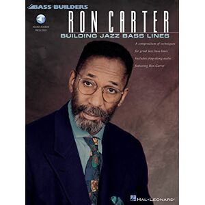 Ron Carter: Building Jazz Bass Lines(Book/Online Audio): 0 (Bass Builders) (Includes Online Access Code) Ron Carter: Building Jazz Bass Lines(Book/Online Audio): 0 (Bass Builders) (Includes Online Access Code)