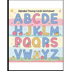 sagiraju, Mr. Yaswanth Pradeep Alphabet Tracing Workbook in Colors ( Uppercase & lowercase): coloring, tracing, fun learning, early learning, activity, engaging sagiraju, Mr. Yaswanth Pradeep Alphabet Tracing Workbook in Colors ( Uppercase & lowercase): coloring, tracing, fun learning, early learning, activity, engaging