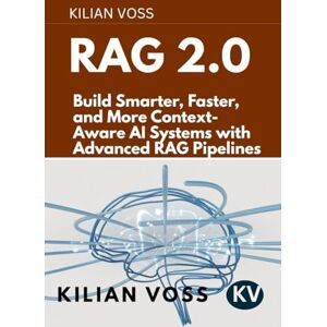 Voss RAG 2.0: Build Smarter, Faster, and More Context-Aware AI Systems with Advanced RAG Pipelines Voss RAG 2.0: Build Smarter, Faster, and More Context-Aware AI Systems with Advanced RAG Pipelines