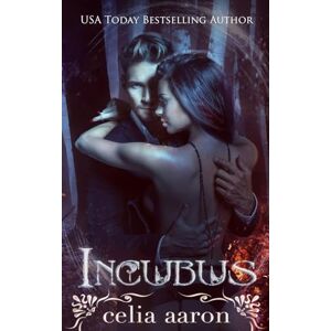Aaron, Celia Incubus Aaron, Celia Incubus