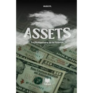 Hugo Boss ASSETS: Le Dictionnaire de la Finance Hugo Boss ASSETS: Le Dictionnaire de la Finance