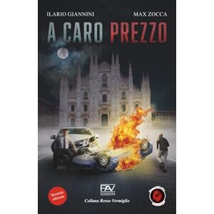 Editore, PAV A CARO PREZZO (Seconda Edizione) (Collana Rosso Vermiglio PAV Edizioni) Editore, PAV A CARO PREZZO (Seconda Edizione) (Collana Rosso Vermiglio PAV Edizioni)