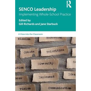 SENCO Leadership: Implementing Whole-School Practice (A View into the Classroom) SENCO Leadership: Implementing Whole-School Practice (A View into the Classroom)