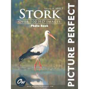 World, Our Stork: Picture Perfect Photo Book World, Our Stork: Picture Perfect Photo Book