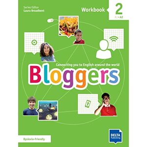 Bloggers 2 A1 A2: Connecting you to English around the world. Workbook with digital extras (Bloggers: Connecting you to English around the world) Bloggers 2 A1 A2: Connecting you to English around the world. Workbook with digital extras (Bloggers: Connecting you to English around the world)