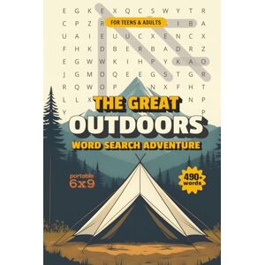 Word Searches, JT's The Great Outdoors Word Search Adventure: For Teens And Adults Word Searches, JT's The Great Outdoors Word Search Adventure: For Teens And Adults