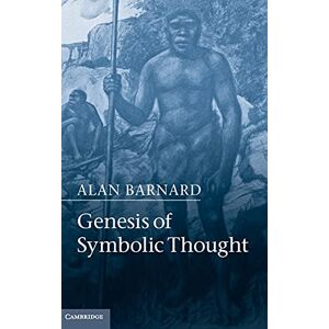 Barnard, Alan Genesis of Symbolic Thought Barnard, Alan Genesis of Symbolic Thought