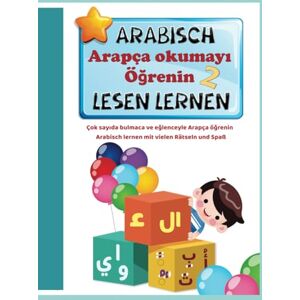Mazen, Noha Arabisch Lesen Lernen Arapça okumayı öğrenin 2 Leseregeln Lernen für Türkische Kinder Lerne den Koran Lesen Arapça Kitabı Elif Ba Arapcayi Sevdiren Türkisch-Arabisch Seviye 2 Mazen, Noha Arabisch Lesen Lernen Arapça okumayı öğrenin 2 Leseregeln Lernen für Türkische Kinder Lerne den Koran Lesen Arapça Kitabı Elif Ba Arapcayi Sevdiren Türkisch-Arabisch Seviye 2