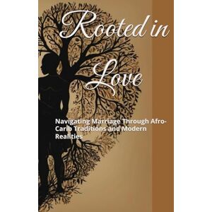 Productions U.K, Team Rooted in Love: Navigating Marriage Through Afro-Carib Traditions and Modern Realities Productions U.K, Team Rooted in Love: Navigating Marriage Through Afro-Carib Traditions and Modern Realities