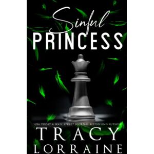 Lorraine, Tracy Sinful Princess: Special Edition Print (KNIGHT'S RIDGE EMPIRE: SPECIAL EDITION) Lorraine, Tracy Sinful Princess: Special Edition Print (KNIGHT'S RIDGE EMPIRE: SPECIAL EDITION)