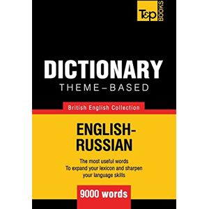 Taranov, Andrey Theme-based dictionary British English-Russian 9000 words: 144 (British English Collection) Taranov, Andrey Theme-based dictionary British English-Russian 9000 words: 144 (British English Collection)