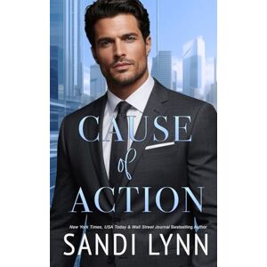 Lynn, Sandi Cause of Action: Hamilton Brothers Series, Book One Lynn, Sandi Cause of Action: Hamilton Brothers Series, Book One