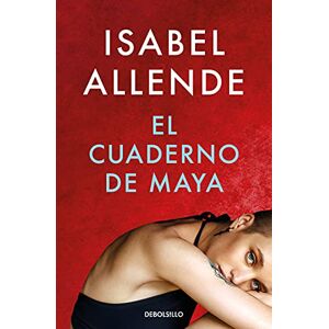 Allende, Isabel El cuaderno de Maya (Best Seller) Allende, Isabel El cuaderno de Maya (Best Seller)