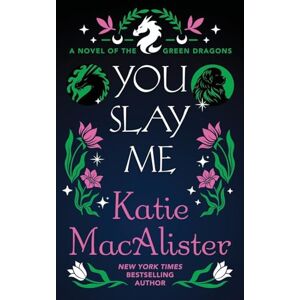 MacAlister, Katie You Slay Me MacAlister, Katie You Slay Me
