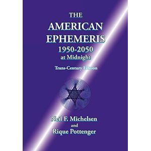 Michelsen, Neil F. The American Ephemeris 1950-2050 at Midnight Michelsen, Neil F. The American Ephemeris 1950-2050 at Midnight