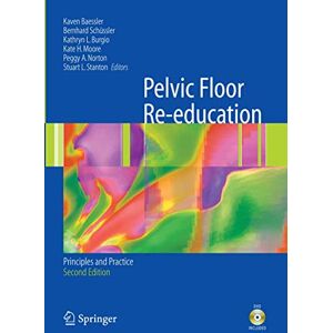 Allied Pelvic Floor Re-education: Principles and Practice Allied Pelvic Floor Re-education: Principles and Practice