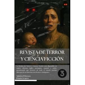 Elshenawy, Mohamed REVISTA DE TERROR Y CIENCIA FICCIÓN 3 Elshenawy, Mohamed REVISTA DE TERROR Y CIENCIA FICCIÓN 3