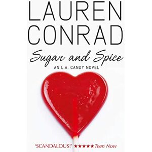 Conrad, Lauren Sugar and Spice: Book 2 (LA Candy) Conrad, Lauren Sugar and Spice: Book 2 (LA Candy)
